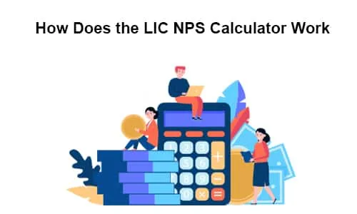 LIC NPS Calculator