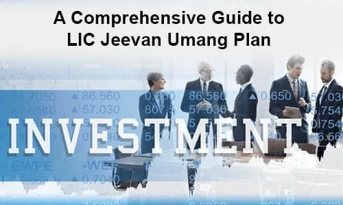 LIC Jeevan Umang Plan